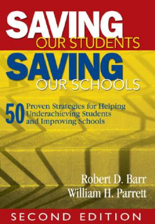 Kniha Saving Our Students, Saving Our Schools Robert Dale Barr