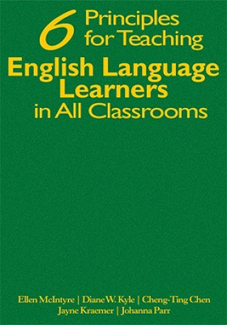 Kniha Six Principles for Teaching English Language Learners in All Classrooms Cheng-Ting Chen