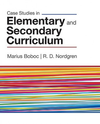 Book Case Studies in Elementary and Secondary Curriculum Marius J. Boboc