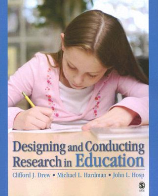 Libro Designing and Conducting Research in Education Clifford J. Drew