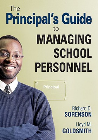 Könyv Principal's Guide to Managing School Personnel Richard D. Sorenson