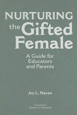 Książka Nurturing the Gifted Female 