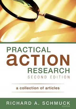 Könyv Practical Action Research Richard A. Schmuck
