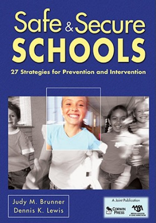 Livre Safe & Secure Schools Judy M. Brunner