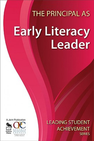 Carte Principal as Early Literacy Leader Ontario Principals' Council