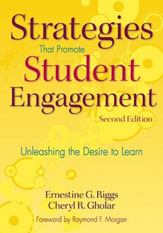 Book Strategies That Promote Student Engagement Cheryl R. Gholar