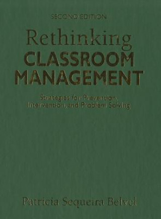 Book Rethinking Classroom Management Patricia L. Sequeira Belvel