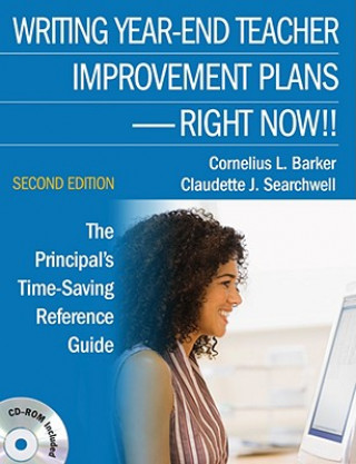 Книга Writing Year-End Teacher Improvement Plans-Right Now!! Cornelius L. Barker