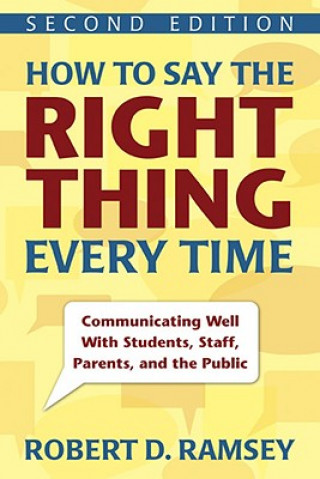 Kniha How to Say the Right Thing Every Time Robert D. Ramsey