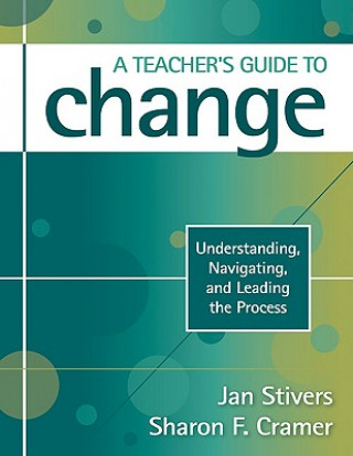 Libro Teacher's Guide to Change Sharon F. Cramer