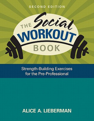 Carte Social Workout Book Alice A. Lieberman
