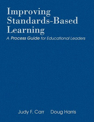 Carte Improving Standards-Based Learning Judy F. Carr