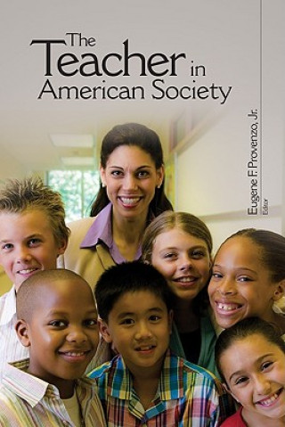 Book Teacher in American Society Eugene F. Provenzo