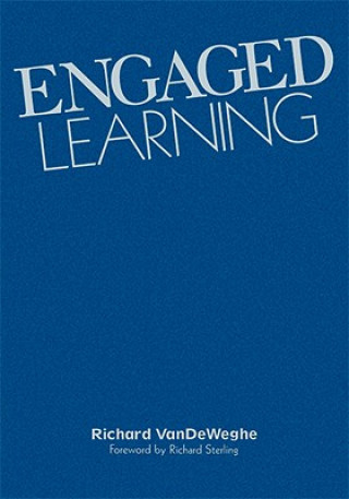 Könyv Engaged Learning Richard P. Vandeweghe