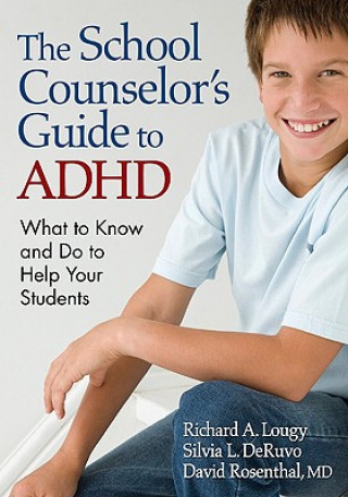 Βιβλίο School Counselor's Guide to ADHD Richard A. Lougy