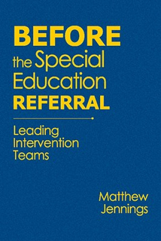Könyv Before the Special Education Referral Matthew Jennings
