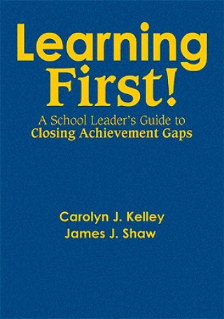 Carte Learning First! Carolyn J. Kelley