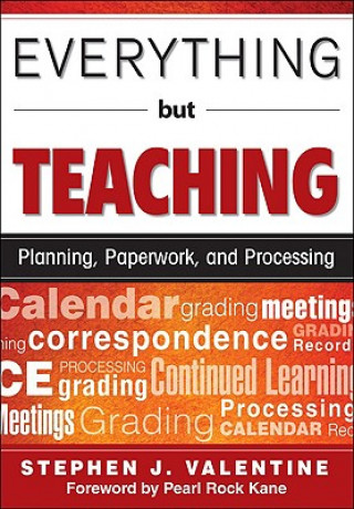 Buch Everything But Teaching Stephen J. Valentine