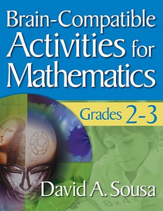 Книга Brain-Compatible Activities for Mathematics, Grades 2-3 David A. Sousa