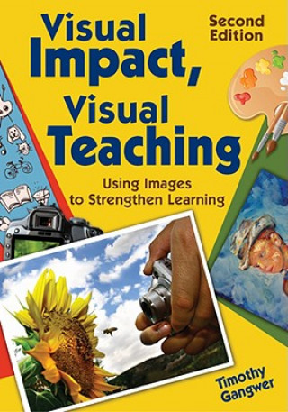 Buch Visual Impact, Visual Teaching Timothy Gangwer