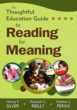 Kniha Thoughtful Education Guide to Reading for Meaning Harvey F. Silver