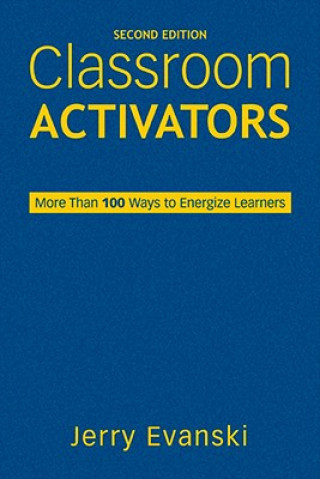 Knjiga Classroom Activators Gerard Alan Evanski