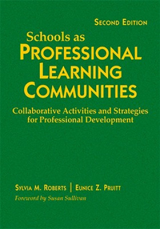 Buch Schools as Professional Learning Communities Sylvia M. Roberts