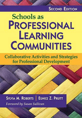 Książka Schools as Professional Learning Communities Sylvia M. Roberts