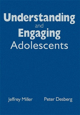 Carte Understanding and Engaging Adolescents Jeffrey A. Miller