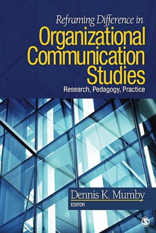 Książka Reframing Difference in Organizational Communication Studies Dennis K. Mumby