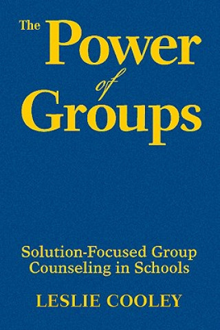 Книга Power of Groups Leslie A. Cooley