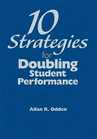 Kniha 10 Strategies for Doubling Student Performance 