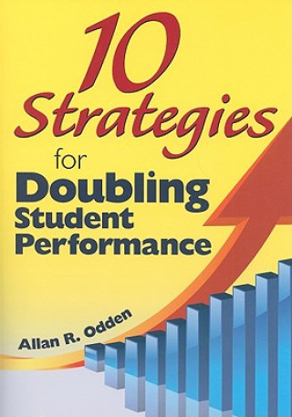 Könyv 10 Strategies for Doubling Student Performance 