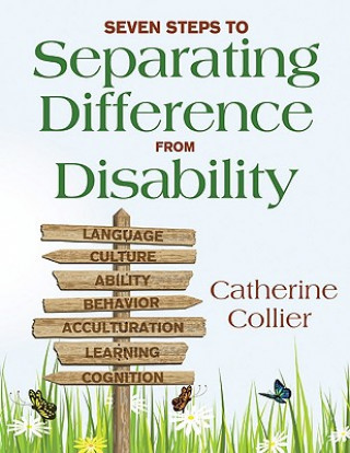 Könyv Seven Steps to Separating Difference From Disability Catherine Collier