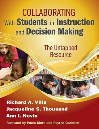Kniha Collaborating With Students in Instruction and Decision Making Jacqueline S. Thousand