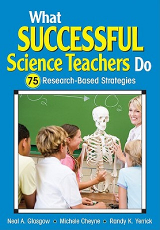 Könyv What Successful Science Teachers Do Neal A. Glasgow