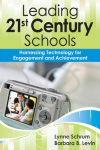 Kniha Leading 21st-Century Schools Lynne Schrum