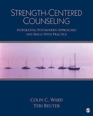 Könyv Strength-Centered Counseling Colin C. Ward