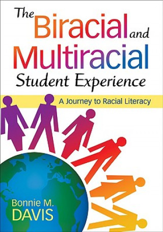 Kniha Biracial and Multiracial Student Experience 