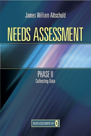 Kniha Needs Assessment Phase II James W. Altschuld