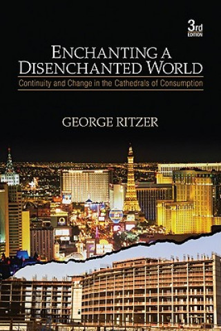 Carte Enchanting a Disenchanted World George F. Ritzer