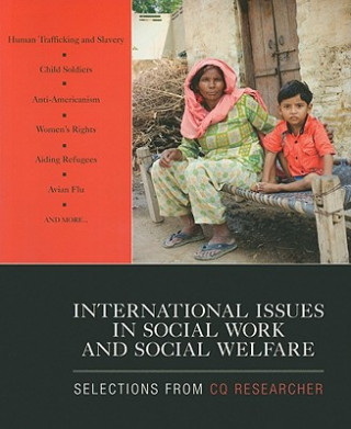 Kniha International Issues in Social Work and Social Welfare CQ Researcher