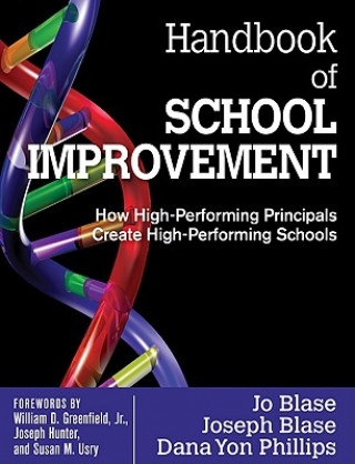 Carte Handbook of School Improvement Jo Roberts Blase
