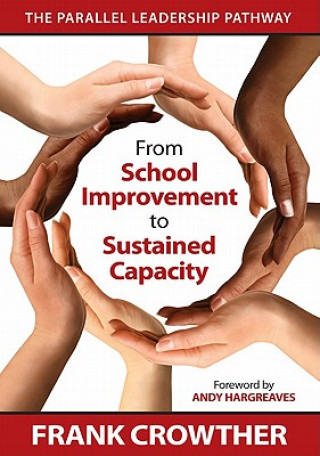 Könyv From School Improvement to Sustained Capacity Francis Allan Crowther