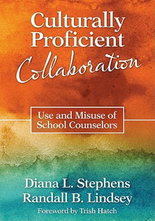 Knjiga Culturally Proficient Collaboration Randall B. Lindsey
