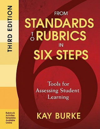 Книга From Standards to Rubrics in Six Steps Kay Burke