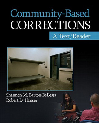 Kniha Community-Based Corrections Shannon M. Barton-Bellessa