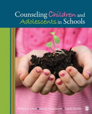 Książka Counseling Children and Adolescents in Schools Robyn S. Hess