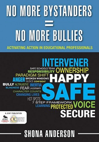 Kniha No More Bystanders = No More Bullies Shona Anderson