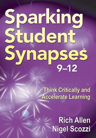 Kniha Sparking Student Synapses, Grades 9-12 Richard Allen